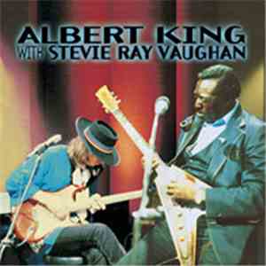 Albert King With Stevie Ray Vaughan - In Session