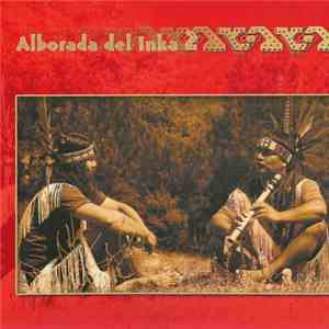 Alborada Del Inka - Alborada Del Inka 2 - Huaman Flor Nivio