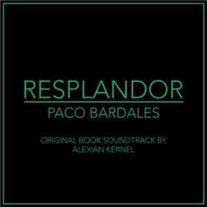 Alexian Kernel - Resplandor (Original Book Soundtrack)