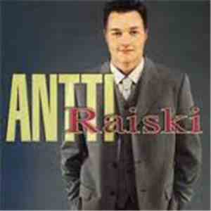 Antti Raiski - Antti Raiski