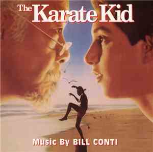 Bill Conti - The Karate Kid / The Right Stuff