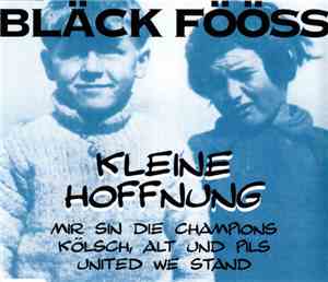 Bläck Fööss - Kleine Hoffnung