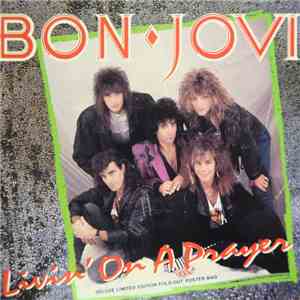Bon Jovi - Livin' On A Prayer