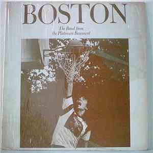 Boston - The Band From The Platinum Basement