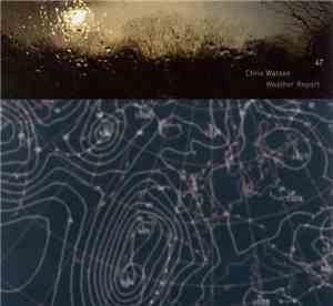 Chris Watson - Weather Report