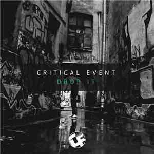 Critical Event - Drop It