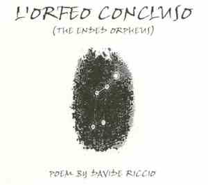Davide Riccio - L'Orfeo Concluso (The Ended Orpheus)