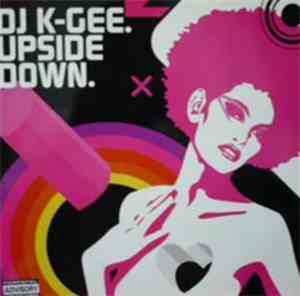 DJ K-Gee - Upside Down