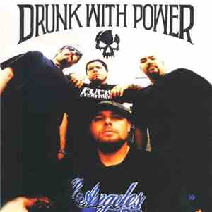 Drunk WIth Power - Drunk With Power