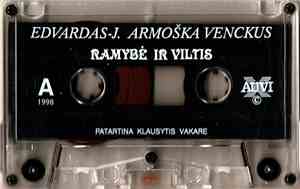Edvardas-J. Armoška Venckus - Ramybė Ir Viltis