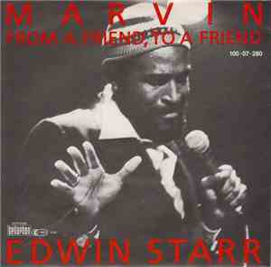 Edwin Starr - Marvin (From A Friend To A Friend)