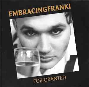 Embracingfranki - For Granted