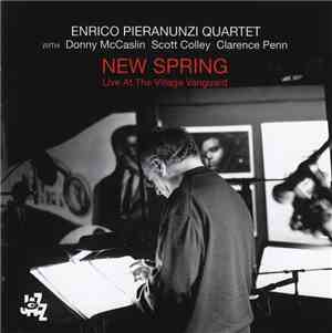 Enrico Pieranunzi Quartet - New Spring (Live At The Village Vanguard)