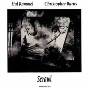 Hal Rammel & Christopher Burns - Scrawl