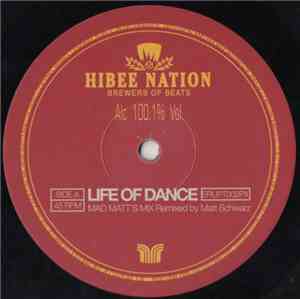 Hibee Nation - Life Of Dance