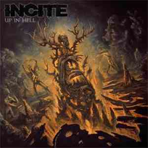 Incite  - Up In Hell