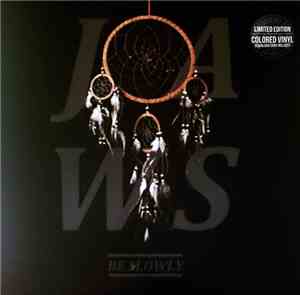 Jaws  - Be Slowly