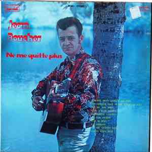 Jean Boucher - Ne Me Quitte Plus
