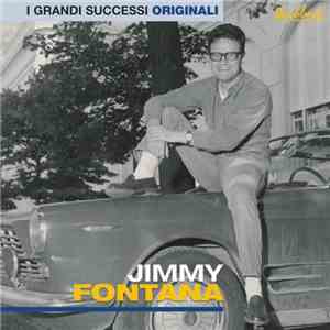Jimmy Fontana - I Grandi Successi Originali