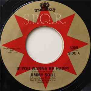 Jimmy Soul - If You Wanna Be Happy / My Little Room