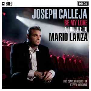 Joseph Calleja - Be My Love (A Tribute To Mario Lanza)
