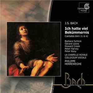 J.S. Bach - Barbara Schlick, Gérard Lesne, Howard Crook, Peter Harvey, Pete ...