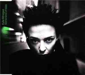 Kylie Minogue - Some Kind Of Bliss