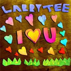 Larry Tee - I Love U