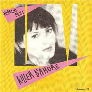 Mirella Felli - Killer D'amore