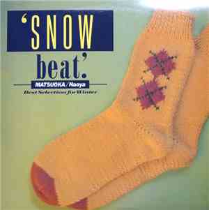 Naoya Matsuoka - Snow Beat