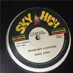 Ninja Ford & Simple Simon - Sound Boy A Chicken / Strong Strong Love
