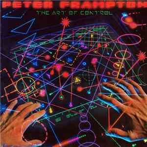 Peter Frampton - The Art Of Control