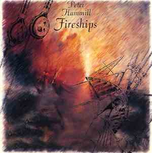 Peter Hammill - Fireships