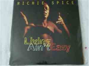 Richie Spice - Living Ain't Easy