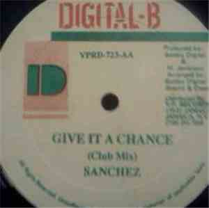 Sanchez - Give It A Chance