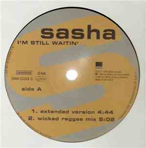 Sasha  Feat. Young Deenay - I'm Still Waitin'