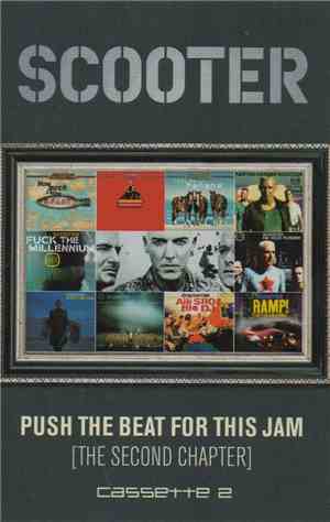 Scooter - Push The Beat For This Jam (The Second Chapter) [Cassette # 2]