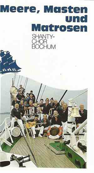 Shanty-Chor Bochum - Meere, Masten Und Matrosen