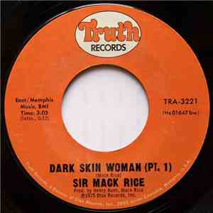 Sir Mack Rice - Dark Skin Woman