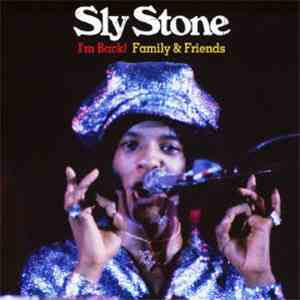 Sly Stone - I'm Back! Family & Friends