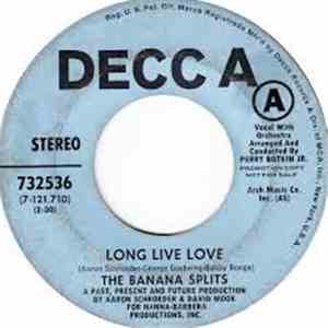 The Banana Splits - Long Live Love