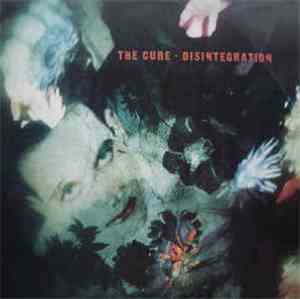 The Cure - Disintegration