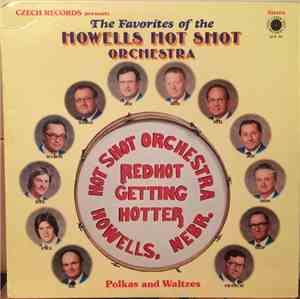 The Howells Hot Shot Orchestra - Red Hot Getting Hotter