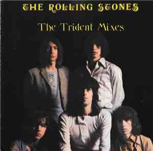 The Rolling Stones - The Trident Mixes