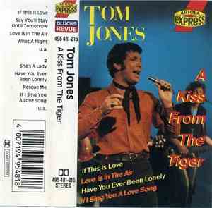 Tom Jones - A Kiss From The Tiger