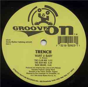 Trench - Want U Baby / Outta The Trench