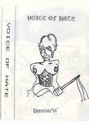 Voice Of Hate  - Domina/nt