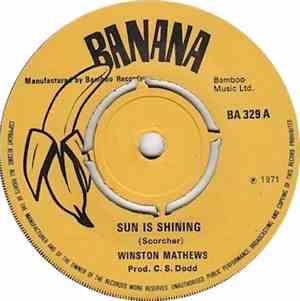 Winston Mathews / The Inn Keepers - Sun Is Shining / Me Friend