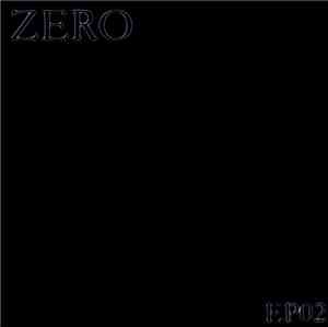 zerO  - EP02