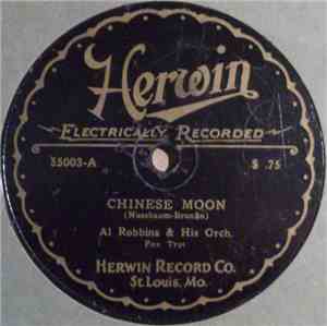 Al Robbins & His Orch. / Tennessee Melody Riders - Chinese Moon / Don't Sin ...